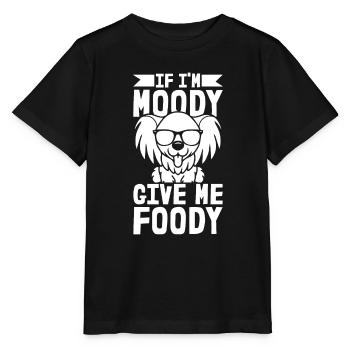 Papillon Funny If In Moody Give Me Foody - Stanley/Stella MINI CREATOR Kids’ T-Shirt - black - Front - Mikhail (115cm)