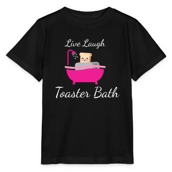 Live Laugh Toaster Bath Toast Toaster - Stanley/Stella MINI CREATOR Kids’ T-Shirt - black - Front - Mikhail (115cm)