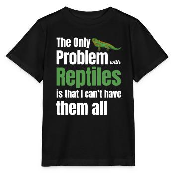 The only problem with reptiles: herpetologist, - Stanley/Stella MINI CREATOR Kids’ T-Shirt - black - Front - Mikhail (115cm)