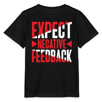 Attendez-vous à des commentaires négatifs 2 - T-shirt bio MINI CREATOR Stanley/Stella Enfant - noir - Devant - Mikhail (115cm)
