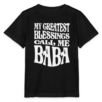 My Greatest Blessings Call Me Baba Funny Grandma - Stanley/Stella MINI CREATOR Kids’ T-Shirt - black - Front - Mikhail (115cm)
