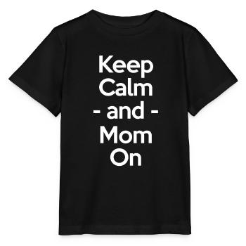 Restez calme et maman sur la parentalité amusante - T-shirt bio MINI CREATOR Stanley/Stella Enfant - noir - Devant - Mikhail (115cm)