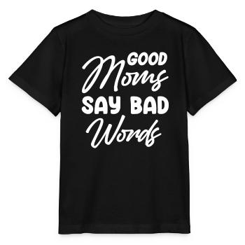 Les bonnes mamans disent les gros mots drôles - T-shirt bio MINI CREATOR Stanley/Stella Enfant - noir - Devant - Mikhail (115cm)