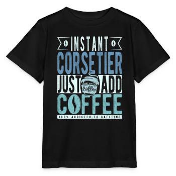 Instant-Korsett, einfach Kaffee hinzufügen - Stanley/Stella Kinder T-Shirt MINI CREATOR  - Schwarz - Vorne - Mikhail (115cm)