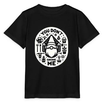 You Don't Gnome Me 10 - Stanley/Stella Kinder T-Shirt MINI CREATOR  - Schwarz - Vorne - Mikhail (115cm)