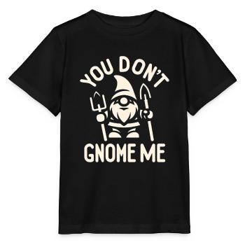 You Don't Gnome Me 5 - Stanley/Stella Kinder T-Shirt MINI CREATOR  - Schwarz - Vorne - Mikhail (115cm)