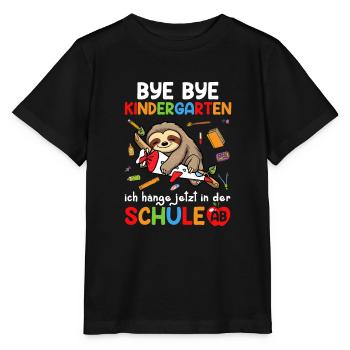 Bye Bye Kindergarten I'm Hanging In School Now - Stanley/Stella MINI CREATOR Kids’ T-Shirt - black - Front - Mikhail (115cm)