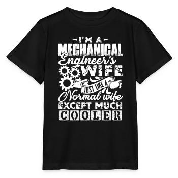 Mechanical Engineer's Wife Is Cooler - Stanley/Stella MINI CREATOR Kids’ T-Shirt - black - Front - Mikhail (115cm)