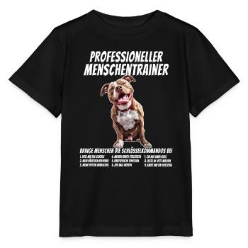 Professioneller Menschentrainer American Pitbull - Stanley/Stella Kinder T-Shirt MINI CREATOR  - Schwarz - Vorne - Mikhail (115cm)