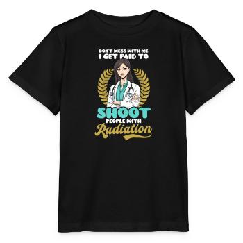 Radiologe Bezahlt werden Erschießen Menschen Strahlung - Stanley/Stella Kinder T-Shirt MINI CREATOR  - Schwarz - Vorne - Mikhail (115cm)