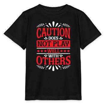 Caution Does Not Play Well With Others 83 - Stanley/Stella MINI CREATOR Kids’ T-Shirt - black - Front - Mikhail (115cm)