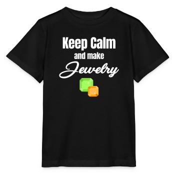 Bleiben Sie Ruhig Und Machen Sie Schmuck Lustig - Stanley/Stella Kinder T-Shirt MINI CREATOR  - Schwarz - Vorne - Mikhail (115cm)