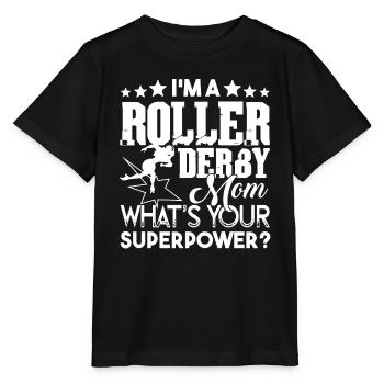 Roller Derby I'm A Roller Derby Mom - Stanley/Stella MINI CREATOR Kids’ T-Shirt - black - Front - Mikhail (115cm)