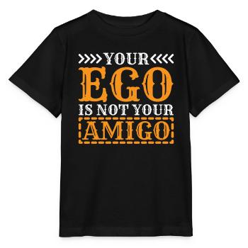 Votre ego n’est pas votre amigo 50 - T-shirt bio MINI CREATOR Stanley/Stella Enfant - noir - Devant - Mikhail (115cm)
