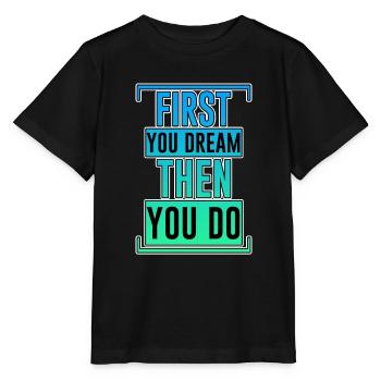 First You Dream Then You Do 2 - Stanley/Stella Kinder T-Shirt MINI CREATOR  - Schwarz - Vorne - Mikhail (115cm)
