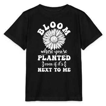 Blühe Dort Wo Du Gepflanzt Bist - Stanley/Stella Kinder T-Shirt MINI CREATOR  - Schwarz - Vorne - Mikhail (115cm)