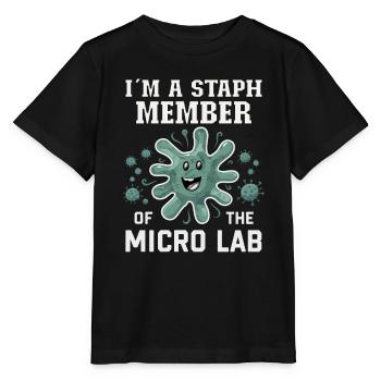 Microbiologist Microbiology Lab Staph Biology - Stanley/Stella Kinder T-Shirt MINI CREATOR  - Schwarz - Vorne - Mikhail (115cm)