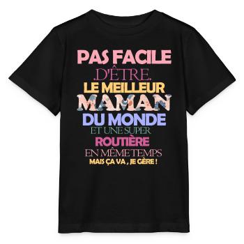 Pas facile maman et routière - T-shirt bio MINI CREATOR Stanley/Stella Enfant - noir - Devant - Mikhail (115cm)