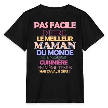 Pas facile super maman cuisinière - T-shirt bio MINI CREATOR Stanley/Stella Enfant - noir - Devant - Mikhail (115cm)