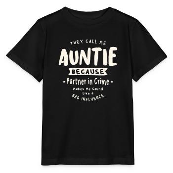Tante parce que partenaire dans le crime - Fête des mères - T-shirt bio MINI CREATOR Stanley/Stella Enfant - noir - Devant - Mikhail (115cm)