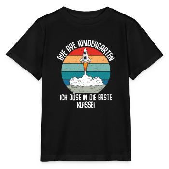 Bye Bye Kindergarten I'm Jetting Into 1st Grade - Stanley/Stella MINI CREATOR Kids’ T-Shirt - black - Front - Mikhail (115cm)