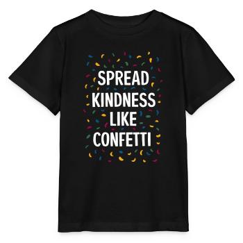 Spread Kindness Like Confetti - Stanley/Stella Kinder T-Shirt MINI CREATOR  - Schwarz - Vorne - Mikhail (115cm)