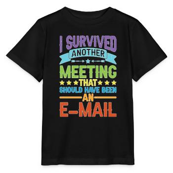 I Survived Another Meeting 80 - Stanley/Stella Kinder T-Shirt MINI CREATOR  - Schwarz - Vorne - Mikhail (115cm)
