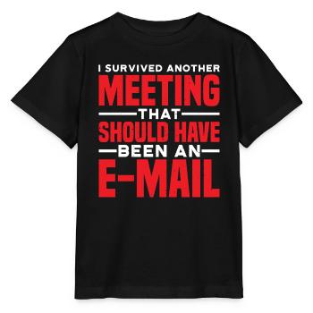 J'ai survécu à une autre réunion 81 - T-shirt bio MINI CREATOR Stanley/Stella Enfant - noir - Devant - Mikhail (115cm)