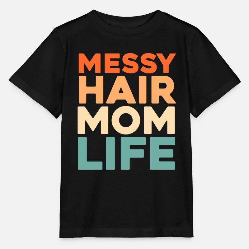 Mama Mutter Unordentliches Brötchen Mutterleben - Stanley/Stella Kinder T-Shirt MINI CREATOR  - Schwarz