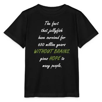 Les méduses ont survécu 650 millions d’années - T-shirt bio MINI CREATOR Stanley/Stella Enfant - noir - Devant - Mikhail (115cm)