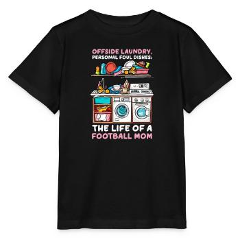 Fußball Mama Abseits Wäsche, Persönliches Foul Geschirr - Stanley/Stella Kinder T-Shirt MINI CREATOR  - Schwarz - Vorne - Mikhail (115cm)
