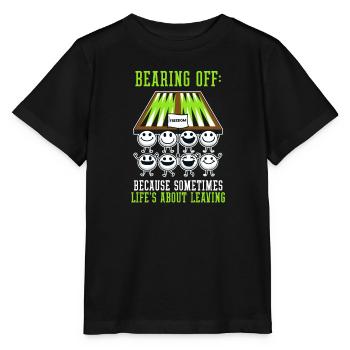 Funny Backgammon Sometimes Life's About Leaving - Stanley/Stella MINI CREATOR Kids’ T-Shirt - black - Front - Mikhail (115cm)
