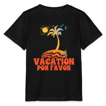 Vacation Por Favor 4 - Stanley/Stella MINI CREATOR Kids’ T-Shirt - black - Front - Mikhail (115cm)