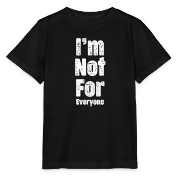 Ich Bin Nicht Jedermanns Sache. Introvertierter - Stanley/Stella Kinder T-Shirt MINI CREATOR  - Schwarz - Vorne - Mikhail (115cm)