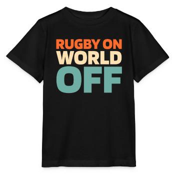 Rugby Rugby On World Off - Stanley/Stella MINI CREATOR Kids’ T-Shirt - black - Front - Mikhail (115cm)