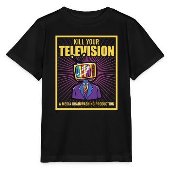 Lavage de cerveau Tuez votre télé Fake News Portest - T-shirt bio MINI CREATOR Stanley/Stella Enfant - noir - Devant - Mikhail (115cm)