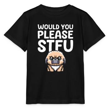Pekingese Stfu Would You Please Shut Up - Stanley/Stella MINI CREATOR Kids’ T-Shirt - black - Front - Mikhail (115cm)