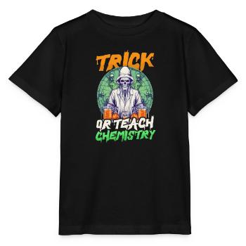 Halloween Chemielehrer Süßes Oder Saures Chemiker - Stanley/Stella Kinder T-Shirt MINI CREATOR  - Schwarz - Vorne - Mikhail (115cm)