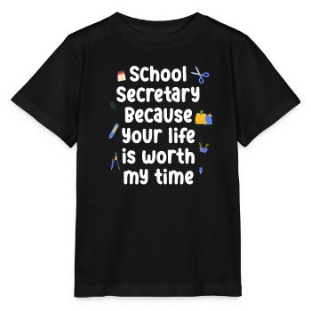 Schulsekretär, Weil Ihr Leben Meine Zeit Wert - Stanley/Stella Kinder T-Shirt MINI CREATOR  - Schwarz - Vorne - Mikhail (115cm)