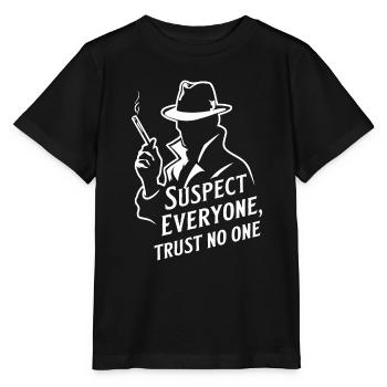 Suspect Anyone, Trust No One - Murder - Stanley/Stella MINI CREATOR Kids’ T-Shirt - black - Front - Mikhail (115cm)