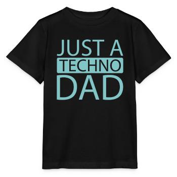 Techno Raver Just A Techno Dad - Stanley/Stella MINI CREATOR Kids’ T-Shirt - black - Front - Mikhail (115cm)