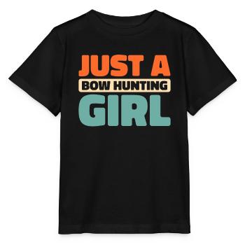 Bow Hunting Bow Hunters Just A Bow Hunting Girl - Stanley/Stella MINI CREATOR Kids’ T-Shirt - black - Front - Mikhail (115cm)