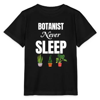 Botanist ne dort jamais, plus drôle - T-shirt bio MINI CREATOR Stanley/Stella Enfant - noir - Devant - Mikhail (115cm)