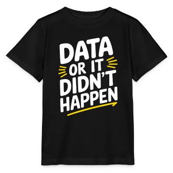 Data Analyst Data Scientist Data Engineer - Data - Stanley/Stella MINI CREATOR Kids’ T-Shirt - black - Front - Mikhail (115cm)