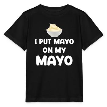 J’applique de la mayonnaise à ma mayonnaise Mayo Funny - T-shirt bio MINI CREATOR Stanley/Stella Enfant - noir - Devant - Mikhail (115cm)