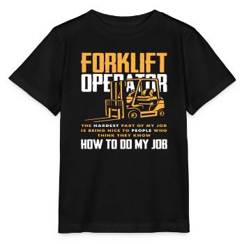 Forklift Driver Job Difficult Part - Stanley/Stella MINI CREATOR Kids’ T-Shirt - black - Front - Mikhail (115cm)