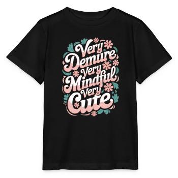 Très retenu, très attentif, très doux - T-shirt bio MINI CREATOR Stanley/Stella Enfant - noir - Devant - Mikhail (115cm)