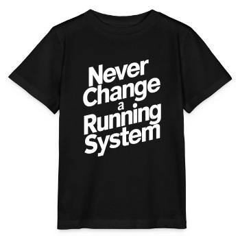 Wechseln Sie niemals ein laufendes System - Stanley/Stella Kinder T-Shirt MINI CREATOR  - Schwarz - Vorne - Mikhail (115cm)