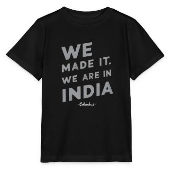 Columbus, wir haben es geschafft. Wir sind in Indien - Stanley/Stella Kinder T-Shirt MINI CREATOR  - Schwarz - Vorne - Mikhail (115cm)