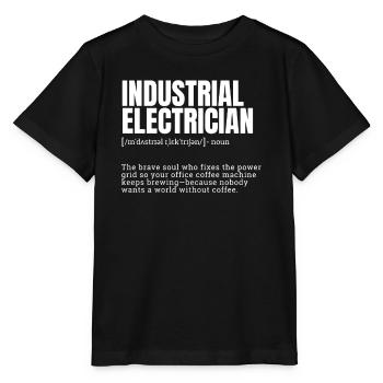 men occupations, funny dictionary, electrician gif - Stanley/Stella Kinder T-Shirt MINI CREATOR  - Schwarz - Vorne - Mikhail (115cm)
